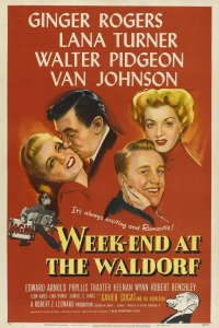 Уикэнд в отеле Уолдорф (1945)